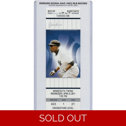 Mariano Rivera SAVE #602 MLB RECORD 2011 Yankees Twins 9/19 Full Ticket GRANDY